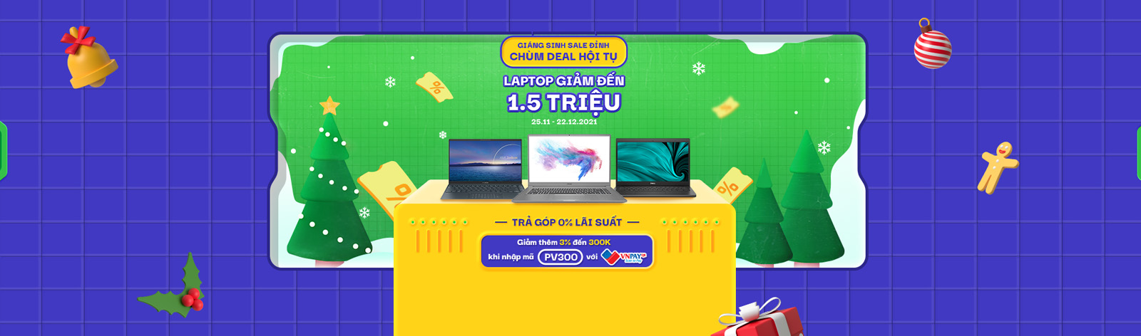 Giáng sinh Sale đỉnh, Chùm Deal hội tụ - Laptop giảm đến 1.5 triệu